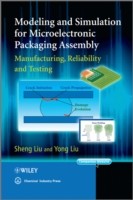 Modeling and Simulation for Microelectronic Packaging Assembly