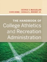 Handbook of College Athletics and Recreation Administration