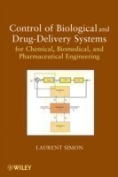 Control of Biological and Drug-Delivery Systems for Chemical, Biomedical, and Pharmaceutical Engineering