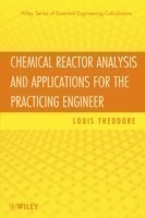 Chemical Reactor Analysis and Applications for the Practicing Engineer