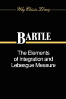 Elements of Integration and Lebesgue Measure