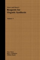 Fiesers' Reagents for Organic Synthesis, Volume 9