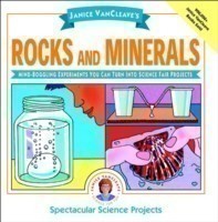 Janice VanCleave's Rocks and Minerals