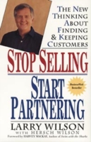 Stop Selling, Start Partnering