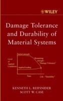 Damage Tolerance and Durability of Material Systems