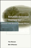 Solution-Oriented Therapy for Chronic and Severe Mental Illness