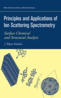 Principles and Applications of Ion Scattering Spectrometry