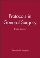 Protocols in General Surgery: Breast Cancer