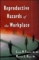 Reproductive Hazards of the Workplace