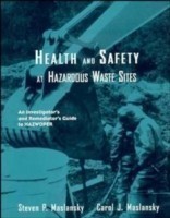 Health and Safety at Hazardous Waste Sites