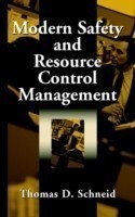 Modern Safety and Resource Control Management