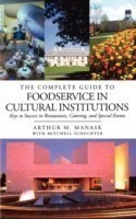 Complete Guide to Foodservice in Cultural Institutions