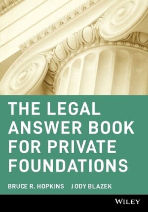 Legal Answer Book for Private Foundations