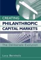Creating Philanthropic Capital Markets