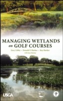 Managing Wetlands on Golf Courses