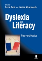 Dyslexia and Literacy Theory and Practice