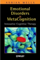 Emotional Disorders and Metacognition