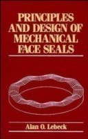 Principles and Design of Mechanical Face Seals