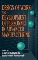 Design of Work and Development of Personnel in Advanced Manufacturing