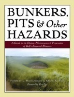 Bunkers, Pits & Other Hazards