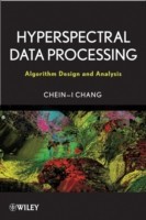Hyperspectral Data Processing: Algorithm Design and Analysis