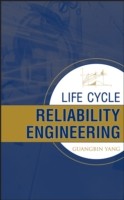 Life Cycle Reliability Engineering