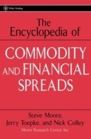 Encyclopedia of Commodity and Financial Spreads