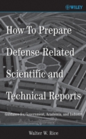 How To Prepare Defense-Related Scientific and Technical Reports Guidance for Government, Academia, and Industry