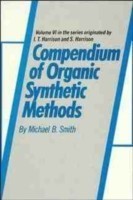 Compendium of Organic Synthetic Methods, Volume 6