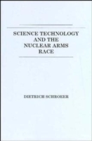Science, Technology and the Nuclear Arms Race