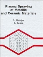 Plasma Spraying of Metallic and Ceramic Materials