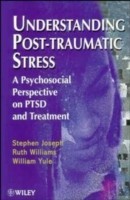 Understanding Post-Traumatic Stress