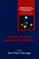 Transition Metals in Supramolecular Chemistry