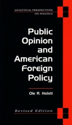 Public Opinion and American Foreign Policy, Revised Edition