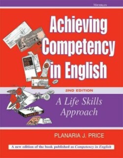Achieving Competency in English, 2nd Edition A Life Skills Approach