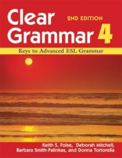 Clear Grammar 4 Keys to Advanced ESL Grammar