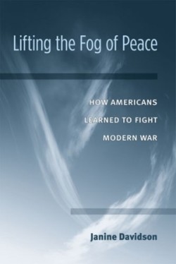 Lifting the Fog of Peace