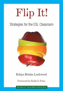 Flip It! Strategies for the ESL Classroom