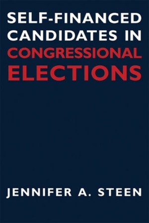 Self-financed Candidates in Congressional Elections