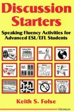 Discussion Starters Speaking Fluency Activities for Advanced ESL/EFL Students