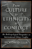 From Culture to Ethnicity to Conflict