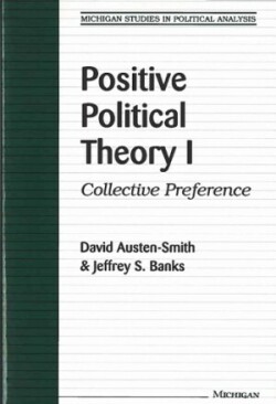 Positive Political Theory I