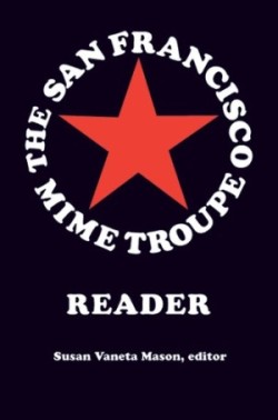 San Francisco Mime Troupe Reader