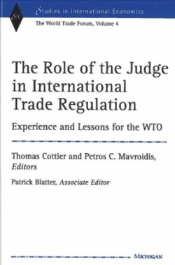 Role of the Judge in International Trade Regulation