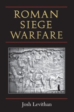 Roman Siege Warfare