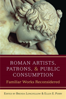 Roman Artists, Patrons, and Public Consumption