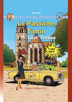 Le Pastiche Tintin, 111 'Lost' Tintins, Vol. 1