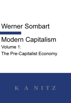 Modern Capitalism - Volume 1