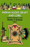 Indian Scoutcraft and Lore