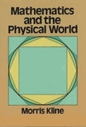 Mathematics and the Physical World